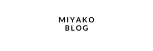 miyakoblog